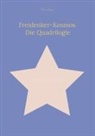 Louis Eikemper - Freidenker-Kosmos: Die Quadrilogie