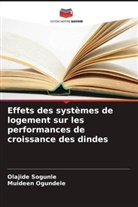 Muideen Ogundele, Olajide Sogunle - Effets des systèmes de logement sur les performances de croissance des dindes