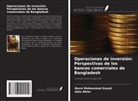 Ania Akter, Nurul Mohammad Zayed - Operaciones de inversión: Perspectivas de los bancos comerciales de Bangladesh