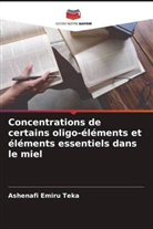 Ashenafi Emiru Teka - Concentrations de certains oligo-éléments et éléments essentiels dans le miel