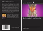 Cheru Kore - Enfermedad renal crónica