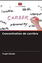 Trupti Shinde - Concentration de carrière
