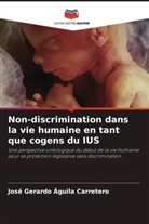José Gerardo Águila Carretero - Non-discrimination dans la vie humaine en tant que cogens du IUS