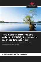 Amilde Martins da Fonseca - The constitution of the ethos of PROEJA students in their life stories
