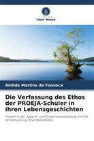 Amilde Martins da Fonseca - Die Verfassung des Ethos der PROEJA-Schüler in ihren Lebensgeschichten