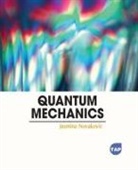 Jasmina Novakovic - Quantum Mechanics