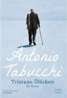 Antonio Tabucchi - Tristano Ölürken