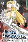 Kurogin (DIGS), Doufu Mayoi, Nan, Tess Nanavati, Taishi Taishi, Kurogin Kurogin (DIGS)... - Black Summoner, Vol. 5 (light novel)
