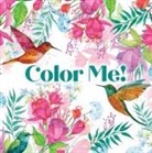New Seasons, Publications International Ltd - Color Me! (Beautiful Images of Hummingbirds, Flowers, Gardens, Butterflies, and More - With Quotes!) (Keepsake Coloring Books)
