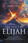 Joseph Z, Joseph/ Renner Z - The Spirit of Elijah