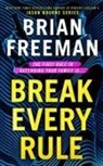 Brian Freeman - Break Every Rule
