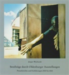 Jürgen Weichardt - Streifzüge durch Oldenburger Ausstellungen