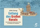Zirong Zeng - Entlang des Großen Kanals