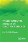Mukesh Pandey - Environmental Impacts of Electric Vehicles