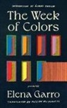 Elena Garro - The Week of Colors