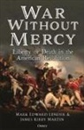 Mark Edward Lender, Lender Mark Edward, James Kirby Martin - War Without Mercy