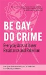 Blu Buchanan, Blue Buchanan, Riley Clare Valentine, Zane McNeill, Riley Clare Valentine - Be Gay, Do Crime