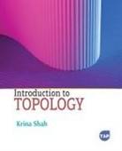 Krina Shah - Introduction to Topology