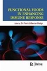 Pravin Udhavrao Ghatge - Functional Foods in Enhancing Immune Response