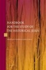 Tom Holmén, Stanley E Porter - PB Handbook for the Study of the Historical Jesus (4 Vols)