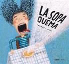 André Letria, Pablo Pérez Antón - A sopa queima