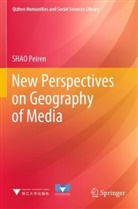 SHAO Peiren - New Perspectives on Geography of Media