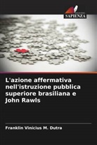 Franklin Vinícius M. Dutra - L'azione affermativa nell'istruzione pubblica superiore brasiliana e John Rawls