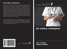 Zain Ui Abdin, Waqas Siddique - Kit médico inteligente