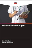 Zain Ui Abdin, Waqas Siddique - Kit médical intelligent