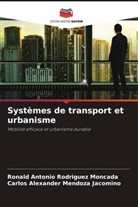 Carlos Alexander Mendoza Jacomino, Ronald Antonio Rodriguez Moncada - Systèmes de transport et urbanisme