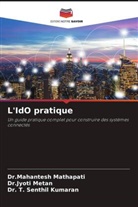 Dr. T. Senthil Kumaran, T. Senthil Kumaran, Dr.Mahantesh Mathapati, Mahantesh Mathapati, Dr.Jyoti Metan, Jyoti Metan - L'IdO pratique