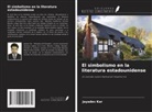 Jayadev Kar - El simbolismo en la literatura estadounidense