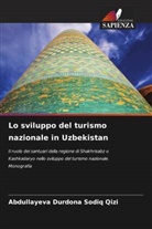 Abdullayeva Durdona Sodiq Qizi - Lo sviluppo del turismo nazionale in Uzbekistan
