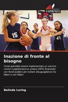Belinda Loring - Inazione di fronte al bisogno