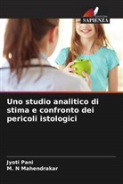 M. N Mahendrakar, Jyoti Pani - Uno studio analitico di stima e confronto dei pericoli istologici