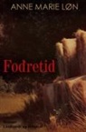 Anne Marie Løn - Fodretid