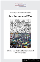 Yaroslav Hrytsak, Schulze Wessel, Martin Schulze Wessel - Revolution and War