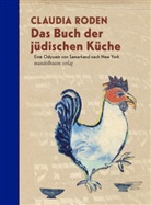 Claudia Roden - Das Buch der jüdischen Küche