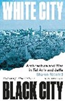 Sharon Rotbard, Rotbard Sharon - White City, Black City