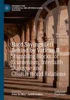 Peter De Mey, Gruber, Judith Gruber - Hard Sayings Left Behind by Vatican II