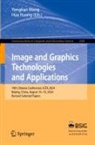 Huang, Hua Huang, Yongtian Wang - Image and Graphics Technologies and Applications