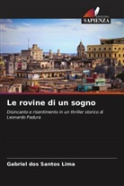 Gabriel dos Santos Lima - Le rovine di un sogno