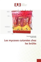 Ouanassa Hamouda, Nabila Kalla - Les mycoses cutanées chez les brûlés