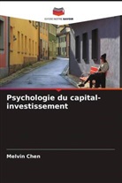 Melvin Chen - Psychologie du capital-investissement