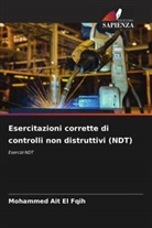 Mohammed Ait El Fqih - Esercitazioni corrette di controlli non distruttivi (NDT)
