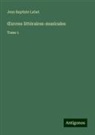 Jean Baptiste Labat - ¿uvres littéraires-musicales