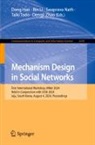 Dong Hao, Bin Li, Swaprava Nath, Swaprava Nath et al, Taiki Todo, Dengji Zhao - Mechanism Design in Social Networks