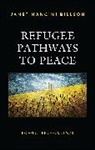 Janet Mancini Billson, Billson Janet Mancini, Janet Mancini Billson - Refugee Pathways to Peace