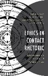 Dale Cyphert, Gorsevski Ellen W., Jon Radwan, Jon Radwan, Jon Cyphert Radwan, Swartz Omar - Ethics in Contact Rhetoric