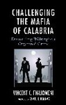 Vincent C Figliomeni, Vincent C. Figliomeni, Vincent C Figliomeni - Challenging the Mafia of Calabria